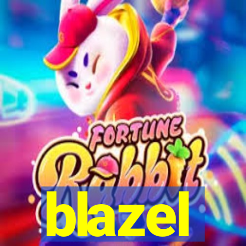 blazel