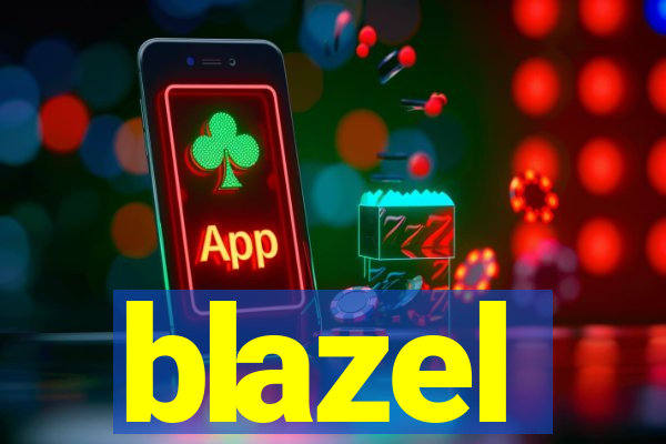 blazel