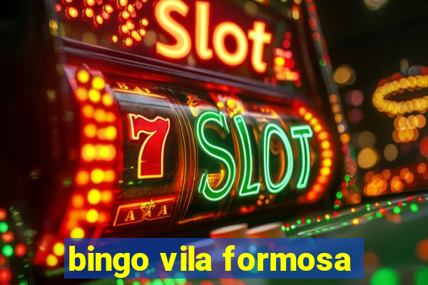 bingo vila formosa