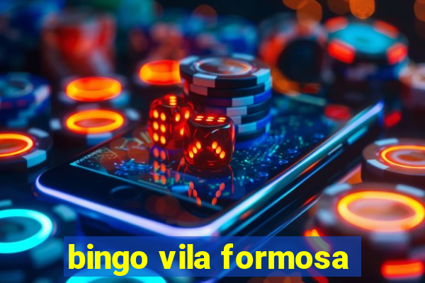 bingo vila formosa