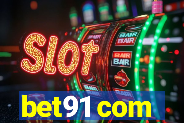 bet91 com