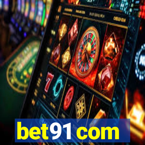 bet91 com