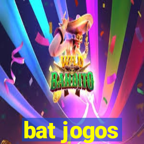 bat jogos