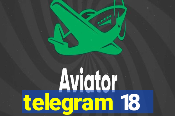 telegram 18