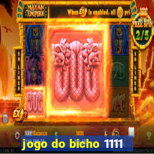 jogo do bicho 1111