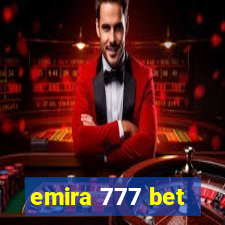 emira 777 bet