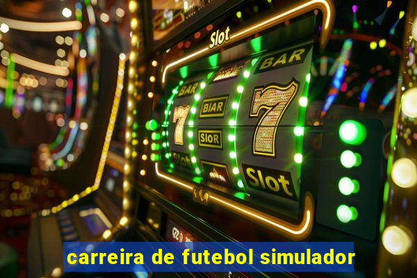 carreira de futebol simulador