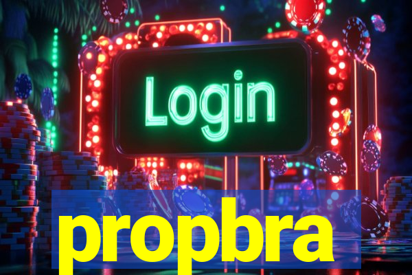 propbra