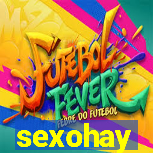 sexohay