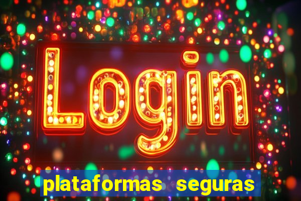 plataformas seguras para jogar fortune tiger