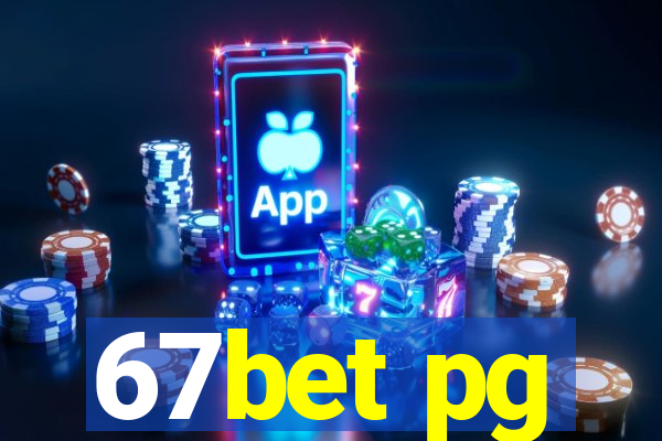 67bet pg