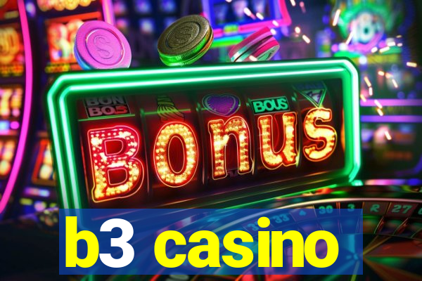 b3 casino