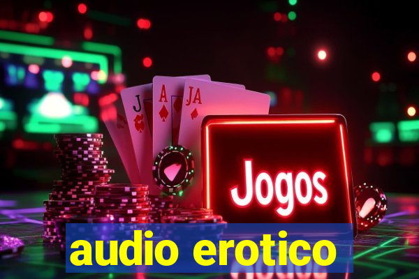 audio erotico