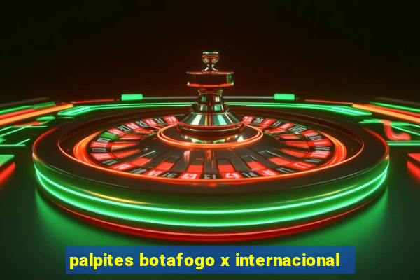 palpites botafogo x internacional