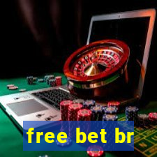 free bet br