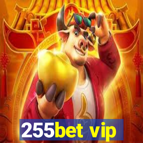 255bet vip