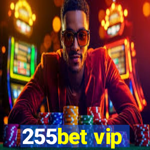 255bet vip