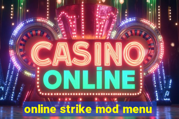 online strike mod menu