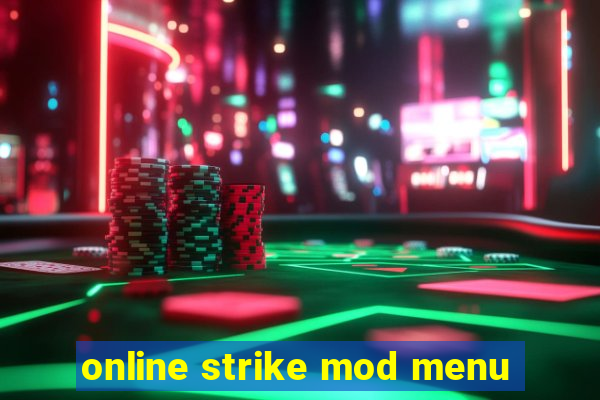 online strike mod menu