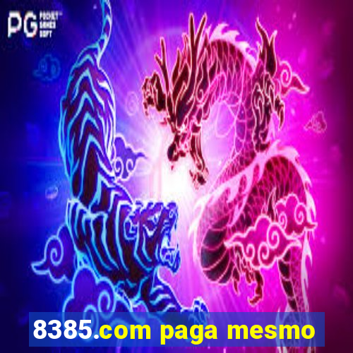 8385.com paga mesmo