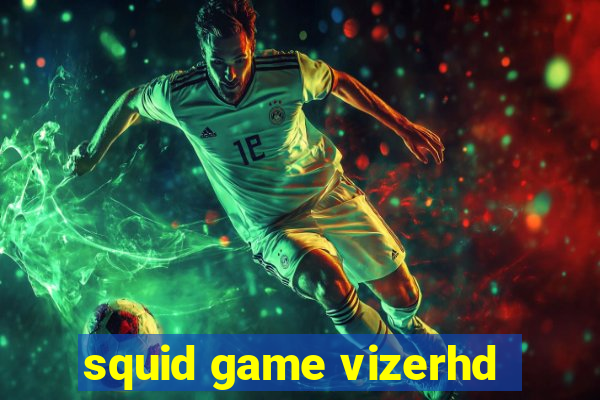 squid game vizerhd