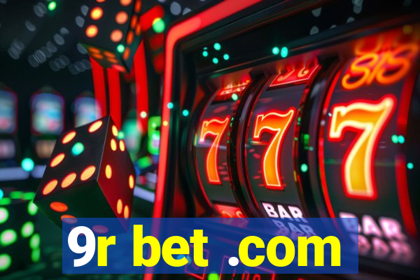 9r bet .com