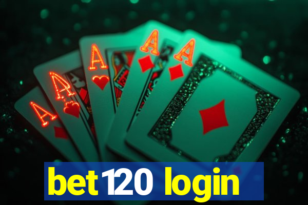 bet120 login