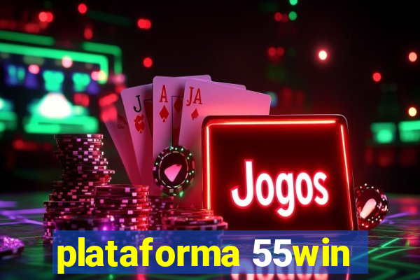 plataforma 55win