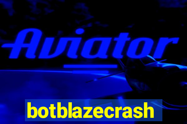 botblazecrash