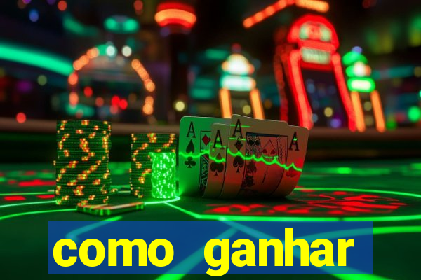 como ganhar dinheiro jogando gratis