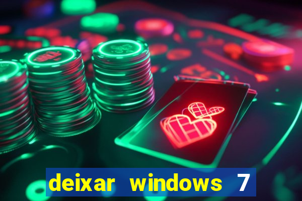 deixar windows 7 mais rapido