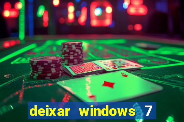 deixar windows 7 mais rapido