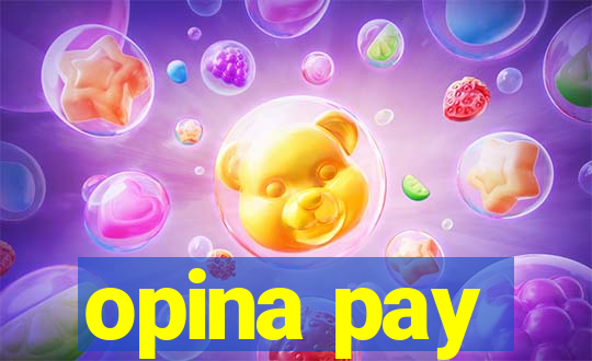 opina pay