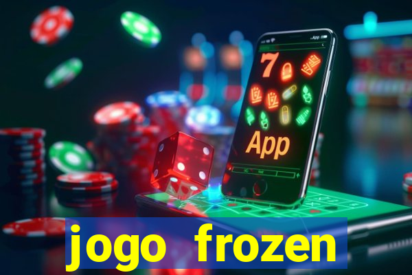 jogo frozen problema em dobro