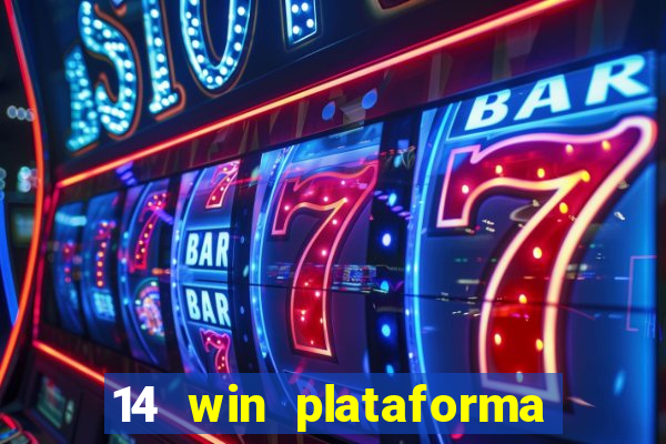 14 win plataforma de jogos