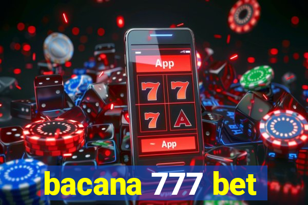 bacana 777 bet