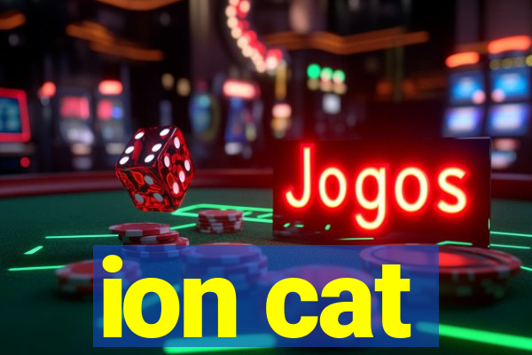 ion cat