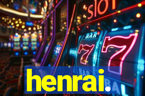 henrai.