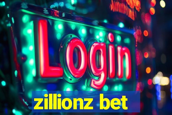 zillionz bet