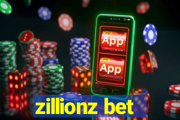 zillionz bet