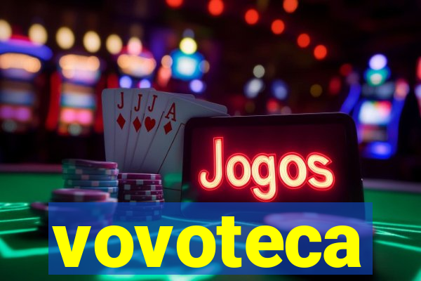 vovoteca