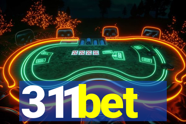 311bet