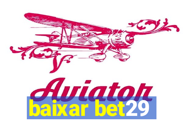 baixar bet29