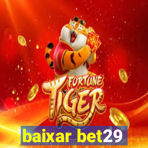 baixar bet29