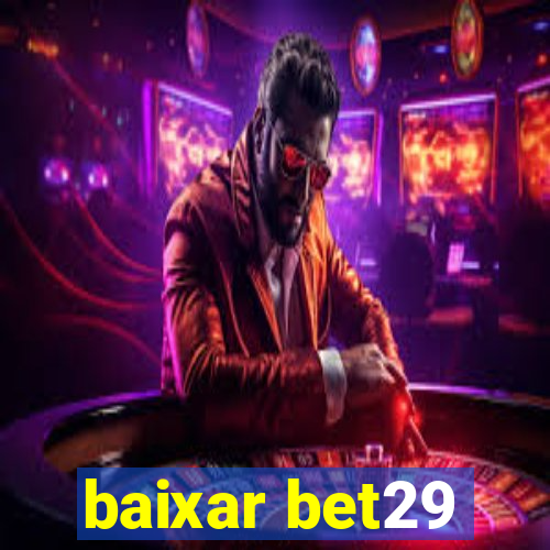 baixar bet29