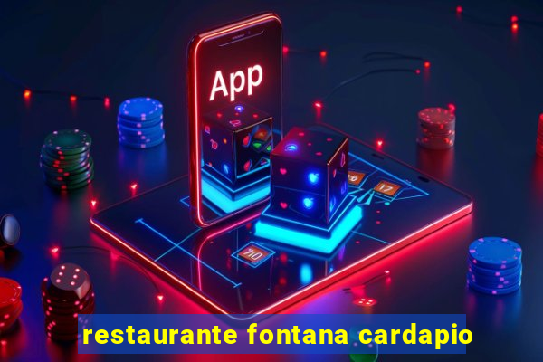 restaurante fontana cardapio