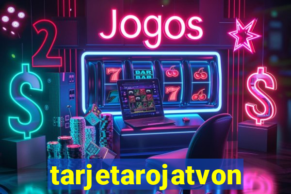 tarjetarojatvonline