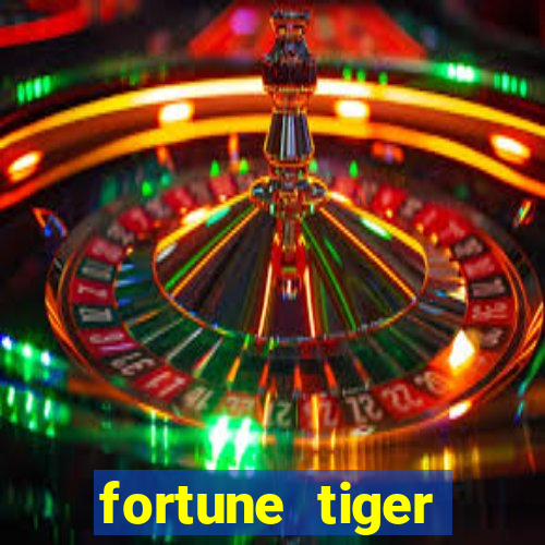 fortune tiger gratis teste