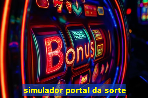 simulador portal da sorte