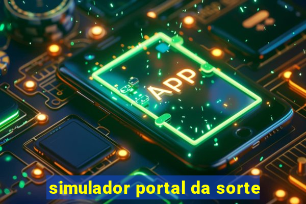 simulador portal da sorte